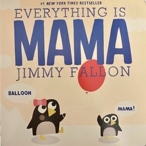 BUNDLE & SAVE 🎈 Everything is Mama Board Book by Jimmy Fallon